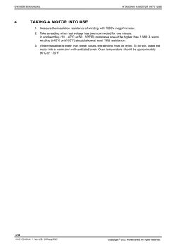 4
TAKING A MOTOR INTO USE
1.
Measure the insulation resistance of winding with 1000V megohmmeter.
2.
Take a reading when test