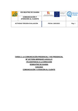 IES BEATRIZ DE SUABIA
COMUNICACIÓN Y
ATENCIÓN AL CLIENTE
ACTIVIDAD TERCERA EVALUACIÓN
FECHA: 30/03/2023
Pág. 1
TAREA 2. LA CO