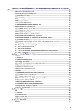 4 
CAPÍTULO 1 — INTRODUÇÃO AO DIREITO PROCESSUAL CIVIL E NORMAS FUNDAMENTAIS DO PROCESSO 
CIVIL .......................