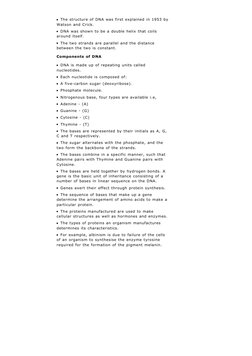 The structure of DNA was first explained in 1953 by
Watson and Crick.
DNA was shown to be a double helix that coils
around it