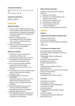 Competencias Generales 
 
CG.04, .05, .06, .13, .14, .15, .16, .17, .18, .19, .20, 
.21, 
.22, .23, .24, .31, .32 y .33.