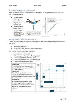 IGCSE Physics 
Board Notes 
1.2 Motion 
Page 7 of 8 
 
Free-fall (without air resistance): 
When an object is released near t