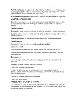 Actividades básicas: independiente o dependiente, clasificación en ocho categorías 
según su grado de dependencia. Independie