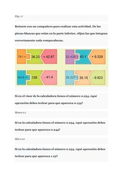 Pág. 17
Reúnete con un compañero para realizar esta actividad. De las
piezas blancas que están en la parte inferior, elijan l