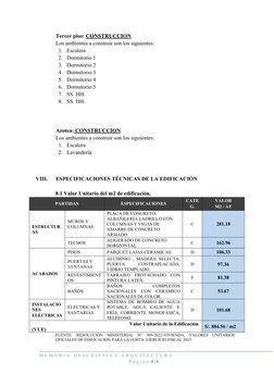 Tercer piso: CONSTRUCCION
Los ambientes a construir son los siguientes:
1. Escalera
2. Dormitorio 1
3. Dormitorio 2
4. Dormit