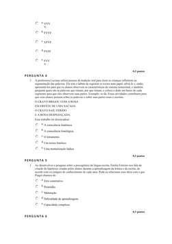 a. VVV
V.
b. FVVF
.
c. VFVF
.
d. FVFF
.
e. FVV
V.
0,3 pontos   
PERGUNTA 4
1.
A professora Luciana utiliza poesias da tradiçã