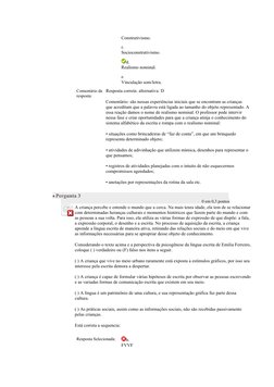 Construtivismo.
c. 
Socioconstrutivismo.
d. 
Realismo nominal.
e. 
Vinculação som/letra.
Comentário da
resposta:
Resposta cor