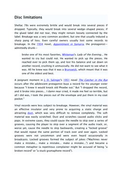 Disc limitations 
Shellac 78s were extremely brittle and would break into several pieces if 
dropped. Typically, they would b