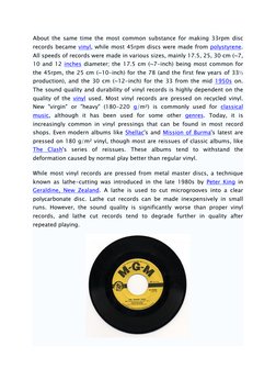 About the same time the most common substance for making 33rpm disc 
records became vinyl, while most 45rpm discs were made f