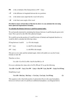 P-9 
 
PB  
is the co-latitude of the final position or (90° – LatB). 
 
< P 
is the difference in longitude between the two
