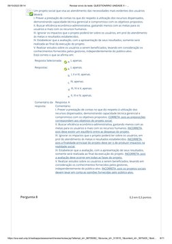 09/10/2023 09:14
Revisar envio do teste: QUESTIONÁRIO UNIDADE II – ...
https://ava.ead.unip.br/webapps/assessment/review/revi