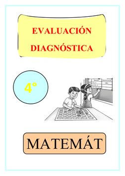 EVALUACIÓN
DIAGNÓSTICA
4°
MATEMÁT
ICA
