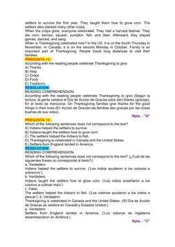 settlers to survive the first year. They taught them how to grow corn. The
settlers also planted many other crops. 
When the