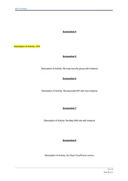 BCP Test Report
Ver 1.0
Page 8 of 12
Screenshot 4
Description of Activity: XXX
Screenshot 5
Description of Activity: Re-map s
