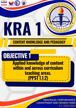 KRA 1
CONTENT KNOWLEDGE AND PEDAGOGY
INDIVIDUAL PERFORMANCE 
COMMITMENT AND REVIEW FORM 
S.Y. 2023-2024
INDIVIDUAL PERFORMANC