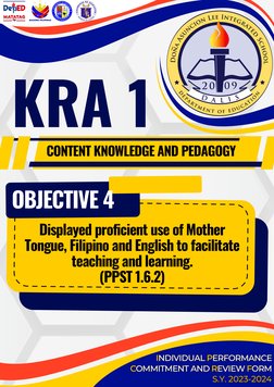 KRA 1
CONTENT KNOWLEDGE AND PEDAGOGY
INDIVIDUAL PERFORMANCE 
COMMITMENT AND REVIEW FORM 
S.Y. 2023-2024
INDIVIDUAL PERFORMANC