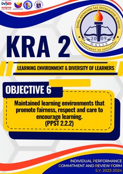 KRA 2
LEARNING ENVIRONMENT & DIVERSITY OF LEARNERS
INDIVIDUAL PERFORMANCE 
COMMITMENT AND REVIEW FORM 
S.Y. 2023-2024
INDIVID