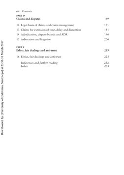 viii  Contents
PART D
Claims and disputes
169
12	 Legal basis of claims and claim management	
171
13	 Claims for extension o