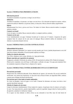 3 / 8 
 
 
 
Sección 4: MEDIDAS PARA PRIMEROS AUXILIOS 
 
Información general 
Trasladar de inmediato a la persona a un luga