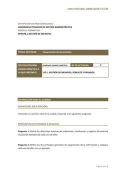 FAMILIA PROFESIONAL: ADMINISTRACIÓN Y GESTIÓN 
Página 1 de 2 
 
 
 
CERTIFICADO DE PROFESIONALIDAD: 
ADGD0308 ACTIVIDADES DE