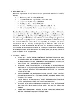 E. REINFORCEMENTS 
Grade and requirements of steel in accordance to specification and standard will be as 
follows: 
 To W