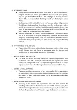 G. ROOFING WORKS 
 Supply and installation of Roof framing shall consist of Structural steel rafters; 
complete with hat typ