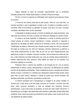 Segue  tratando  os  tipos  de  amizade,  argumentando  que  a  verdadeira
amizade poupa erros, impele belas ações e constitu