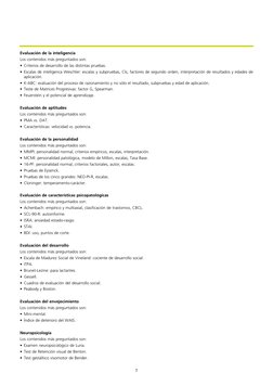 Evaluación de la inteligencia
Los contenidos más preguntados son:
•	 Criterios de desarrollo de las distintas pruebas.
•	 Esc