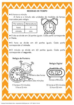 MEDIDAS DE TEMPO
A hora e o minuto
A hora e o minuto são unidades de medidas de tempo
marcadas pelo relógio.
Por extenso
Abr