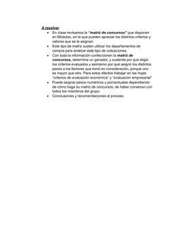 A resolver

En clase revisamos la “matriz de concursos” que disponen 
en Módulos, en la que pueden apreciar los distintos cr
