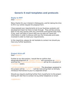 Generic E-mail templates and protocols
Reply to RFP
Dear <name>
Many thanks for your interest in Dotsquares, and for taking t