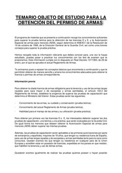 TEMARIO OBJETO DE ESTUDIO PARA LA 
OBTENCIÓN DEL PERMISO DE ARMAS: 
  
 
  
El programa de materias que se pr