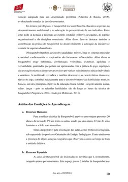 Ano letivo 2023/2024 
10 
solução adequada para um determinado problema (Altavilla & Raiola, 2015), 
evidenciando tomadas d