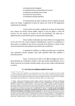 a) enriquecimento de alguém;
b) empobrecimento correspondente de outrem; 
c) relação de causalidade entre ambos;  
d) ausênci