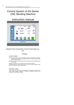 XI
ES07 Instructions for the Use of Bending Machine Control System
Control System of ES Series
CNC Bending Machine
instructio