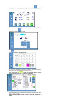 As shown below, on the main programming page, click on the icon
 to enter the
machine status page.
 
As shown below, you can