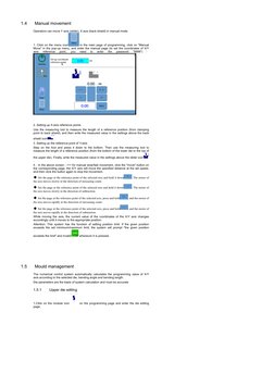 1.4
Manual movement
Operators can move Y axis (slider), X axis (back shield) in manual mode.
1. Click on the menu icon
 in th
