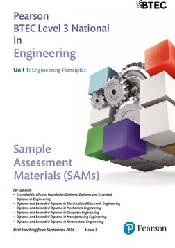 Pearson
BTEC Level 3 National 
in
Engineering
Unit 1: Engineering Principles
Sample
Assessment
Materials (SAMs)
For use with: