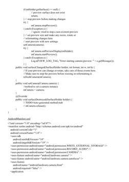 if (mHolder.getSurface() == null) { 
 
 
 
// preview surface does not exist 
 
 
 
return; 
 
 
} // stop preview before
