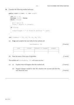 8812-7013
– 6 –
N12/5/COMSC/SP1/ENG/TZ0/XX
16. 
Consider the following method and array.
public void find(int[] A, int target