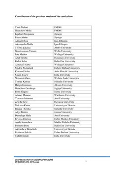 CMPREHENSIVE NURSING PROGRAM 
CURRICULUM-OCT,2022 
IV 
 
Contributors of the previous version of the curriculum 
 
 
 
Tirsit