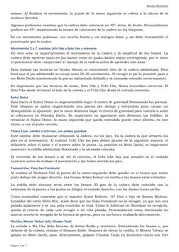 Karate Shitokan 
 
 
Página 2 de 7 
manos. Al finalizar el movimiento, la punta de la mano izquierda se coloca a la altura de