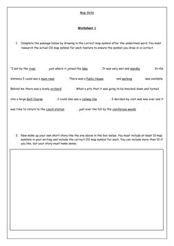 Map Skills 
 
Worksheet 1 
 
1. 
Complete the passage below by drawing in the correct map symbol after the underlined word. Y
