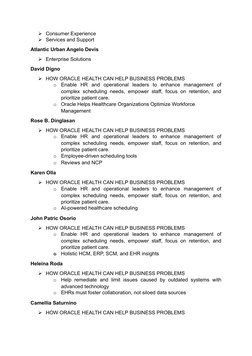 Consumer Experience
Services and Support
Atlantic Urban Angelo Devis
Enterprise Solutions
David Digno
HOW ORACLE HEALTH C