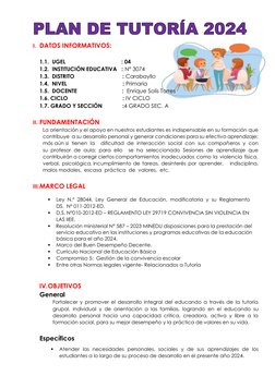PLAN DE TUTORÍA 2024 
I. DATOS INFORMATIVOS: 
 
1.1.  UGEL                                    : 04  
1.2.  INSTITUCIÓN EDUCAT