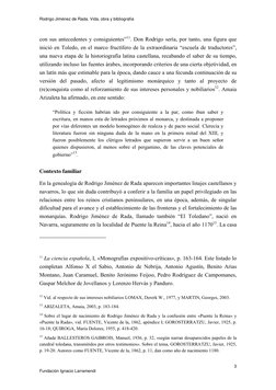 Rodrigo Jiménez de Rada. Vida, obra y bibliografía 
 
3 
Fundación Ignacio Larramendi 
con sus antecedentes y consiguientes”1