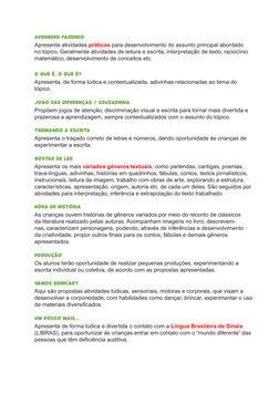 APRENDER FAZENDO
Apresenta atividades práticas para desenvolvimento do assunto principal abordado 
no tópico. Geralmente ativ