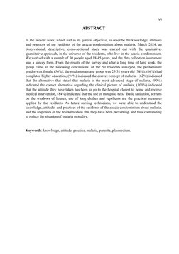 VII
ABSTRACT
In the present work, which had as its general objective, to describe the knowledge, attitudes
and practices of t