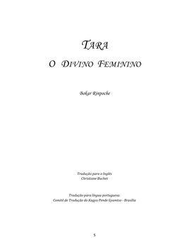 5 
 
 
 
 
TARA 
O   DIVINO  FEMININO 
 
 
Bokar Rinpoche 
 
 
 
 
 
 
 
 
Tradução para o Inglês 
Christiane Buchet 
 
 
Tra