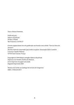 6 
 
 
 
 
 
 
 
Tara o Divino Feminino 
 
Publicado por: 
Editora ClearPoint 
PO Box 170658 
São Francisco, CA 94117 
 
O te